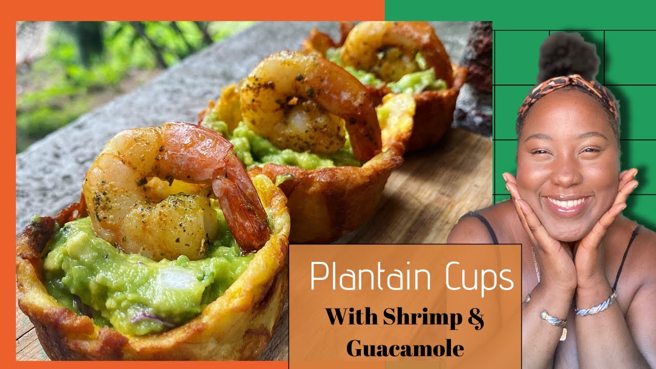 PLANTAIN CUPS WITH AVOCADOS AND SHRIMP
