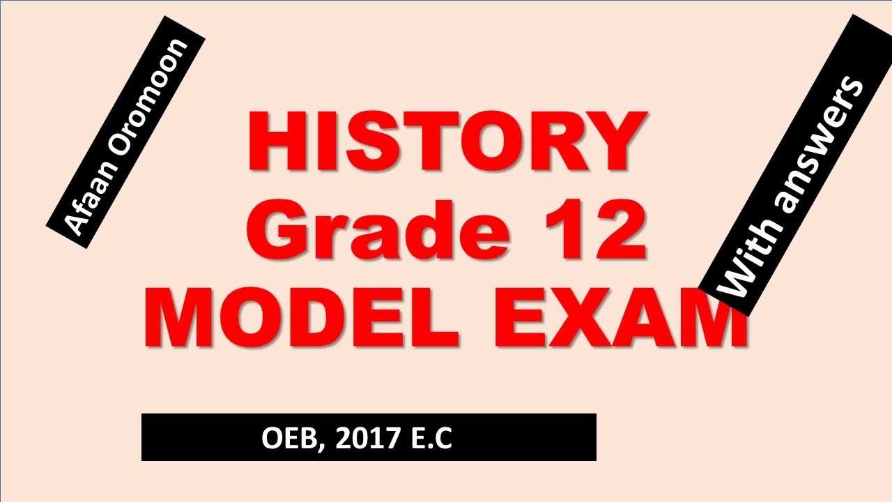 OEB History Grade 12 Model Exam of 2017 Part 1