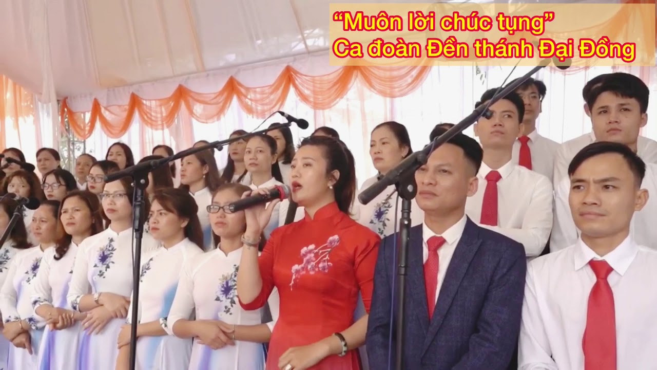 Muôn lời chúc tụng(Hiệp lễ)-Tuần chầu Đền thánh Đại Đồng 2020-Ca đoàn Hiệp nhất Đền Thánh Đại Đồng