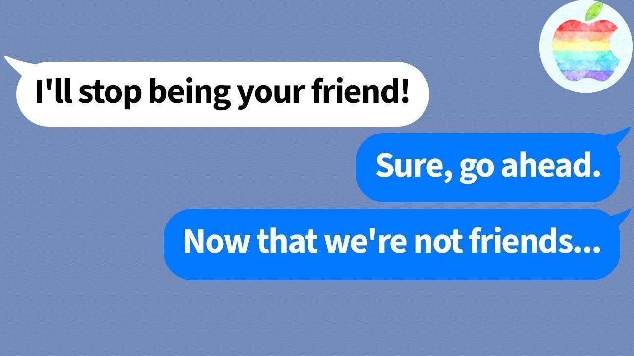 【Apple】My Friend Said She’d End Our Friendship If I Didn’t Go Out With Her