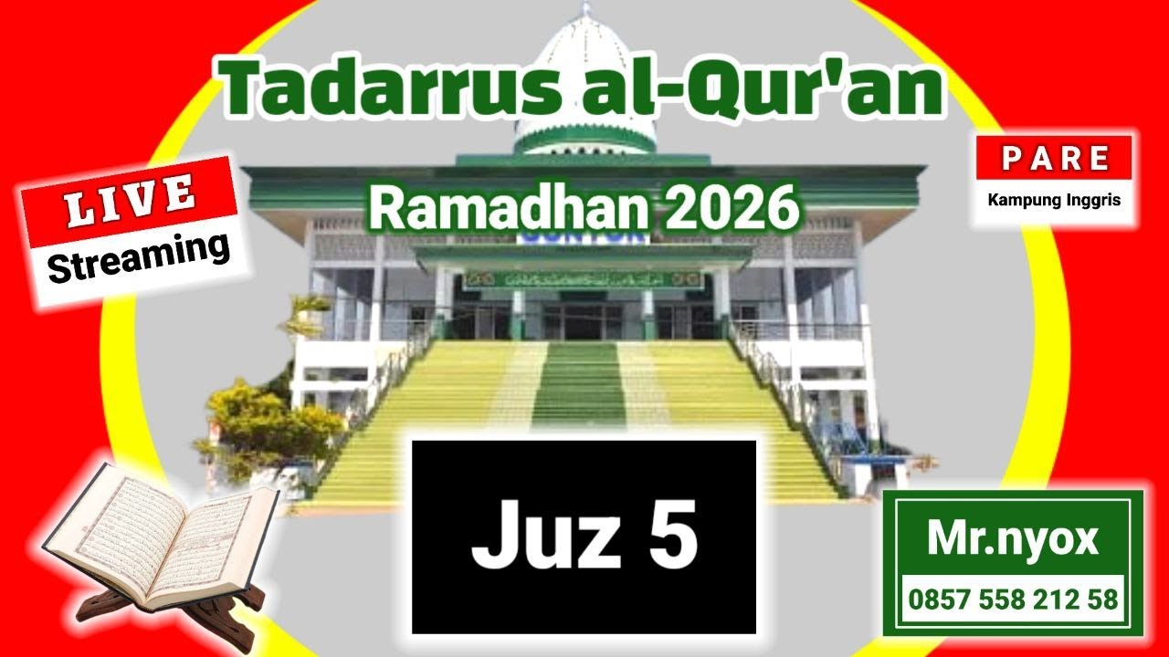 LIVE  | Juz 5 | Tadarrus al-Qur'an Ramadhan 2026 | Senin, 23 Februari 2026