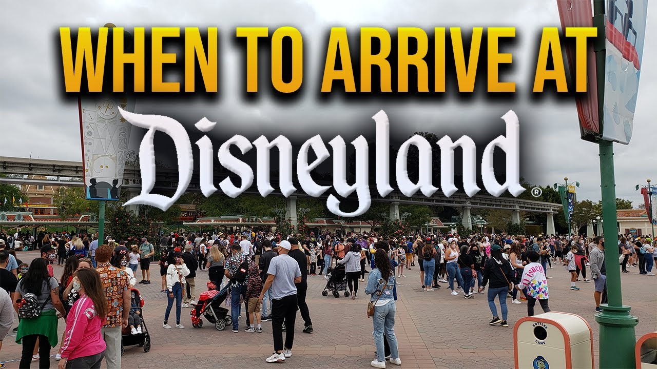 When to get to Disneyland | Rope drop recon | Know before you go