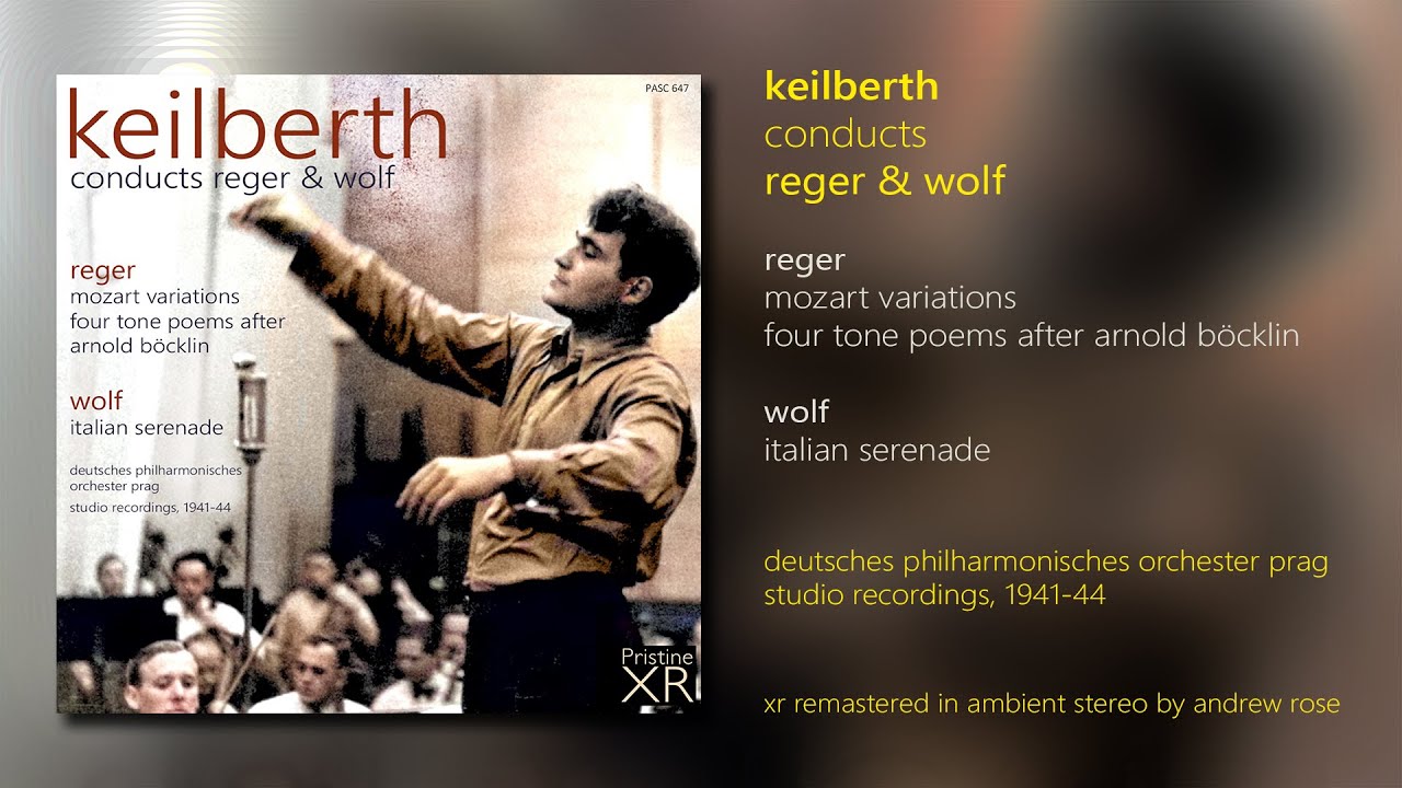 KEILBERTH conducts Reger's Mozart Variations & Fugue (Prague, 1944) - PASC647