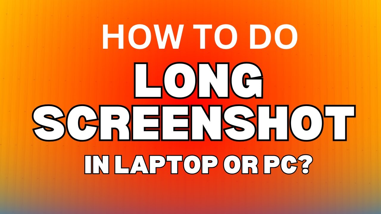 How to do long screenshot in laptop or pc , scrolling shot | learntwiceph