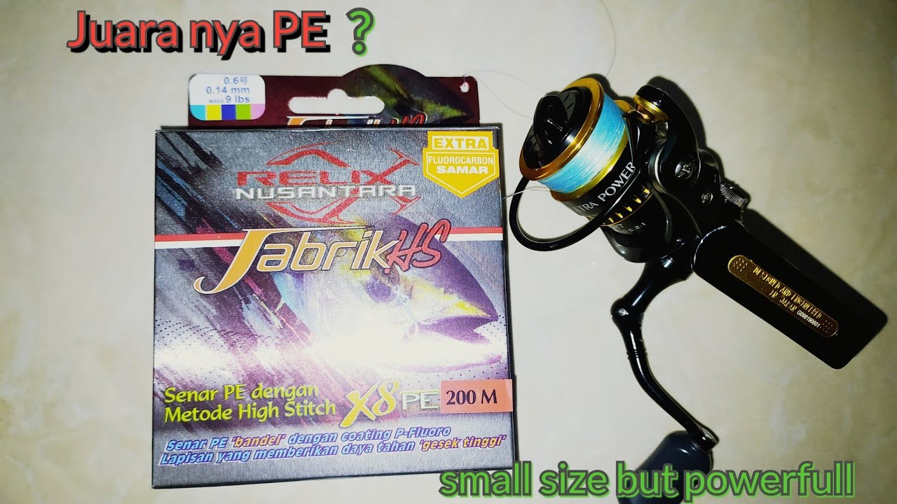 PE ULTRALIGHT TERBAIK // RELIX NUSANTARA JABRIK HS // SOLUSI MANCING ASYIK