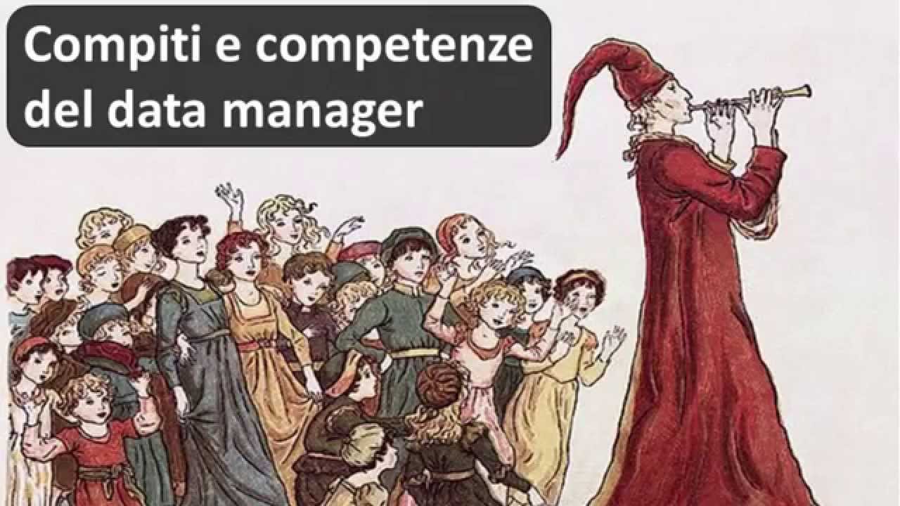 Compiti e competenze del data manager