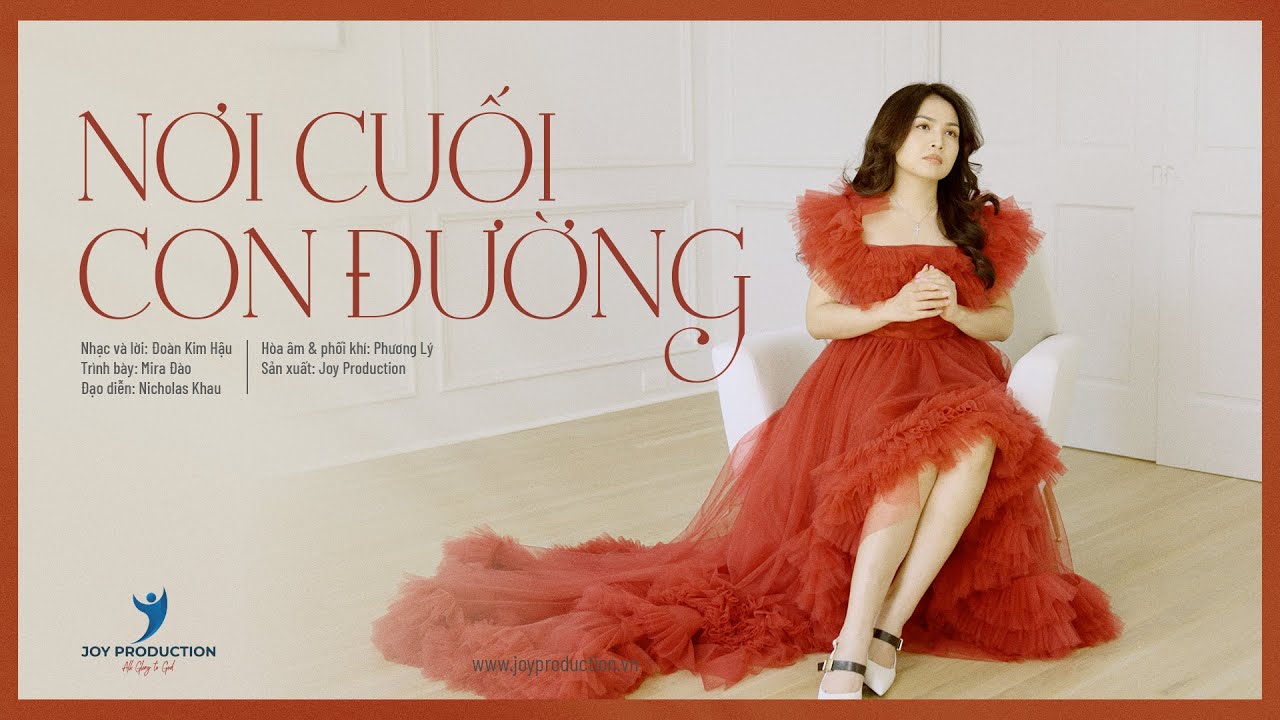 [ MV ] Nơi Cuối Con Đường | Mira Đào | Joy Production Official