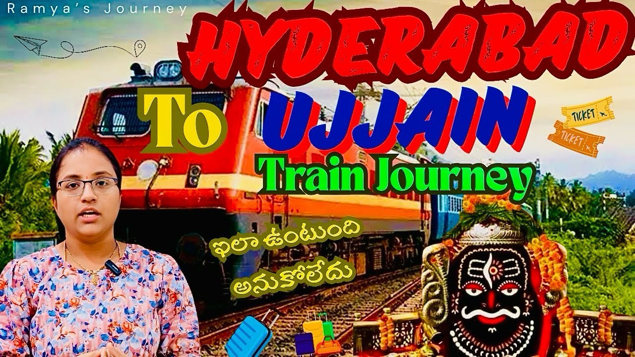 Hyderabad To Ujjain Train Journey | Hyderabad To Ujjain Bus,Flight,Train Details | Special Express