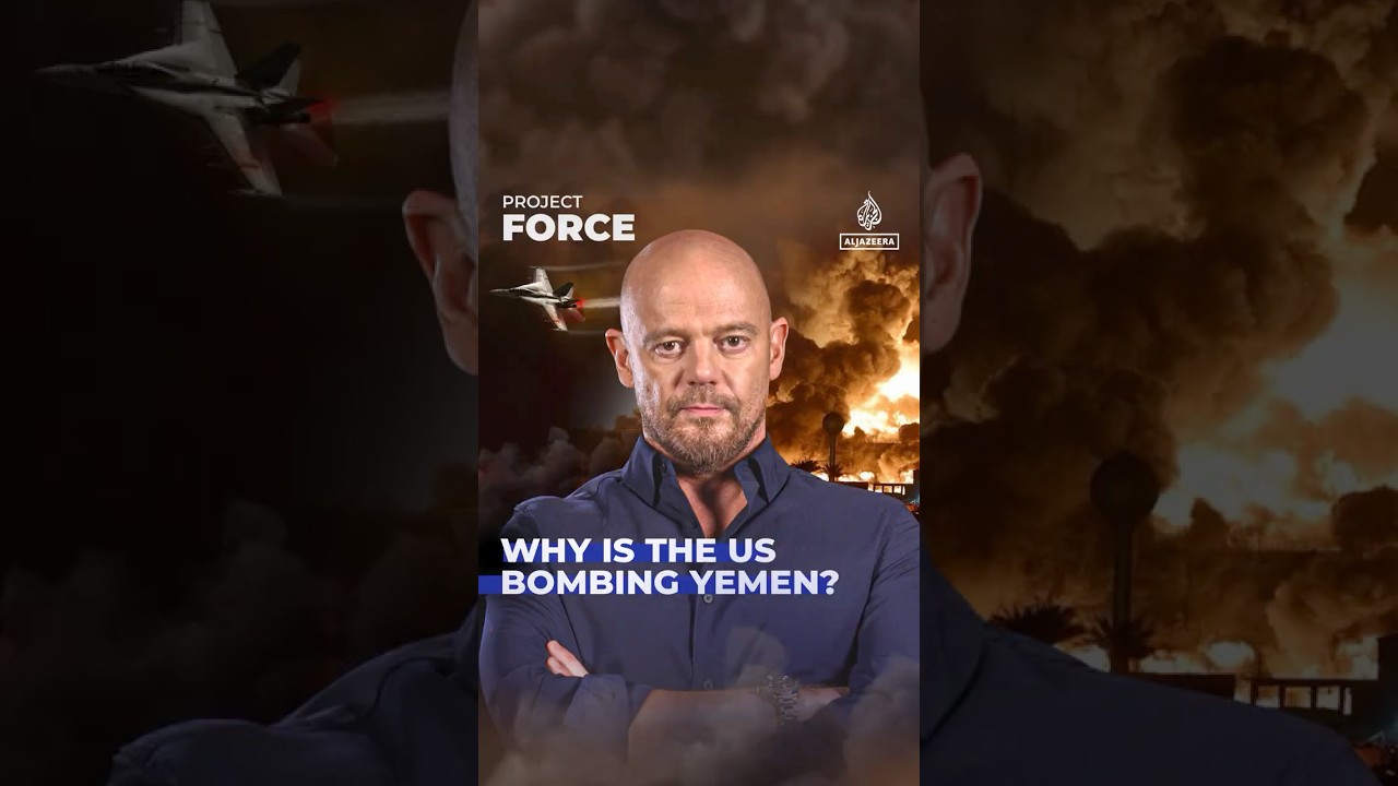 Why is the US bombing Yemen? | Project Force