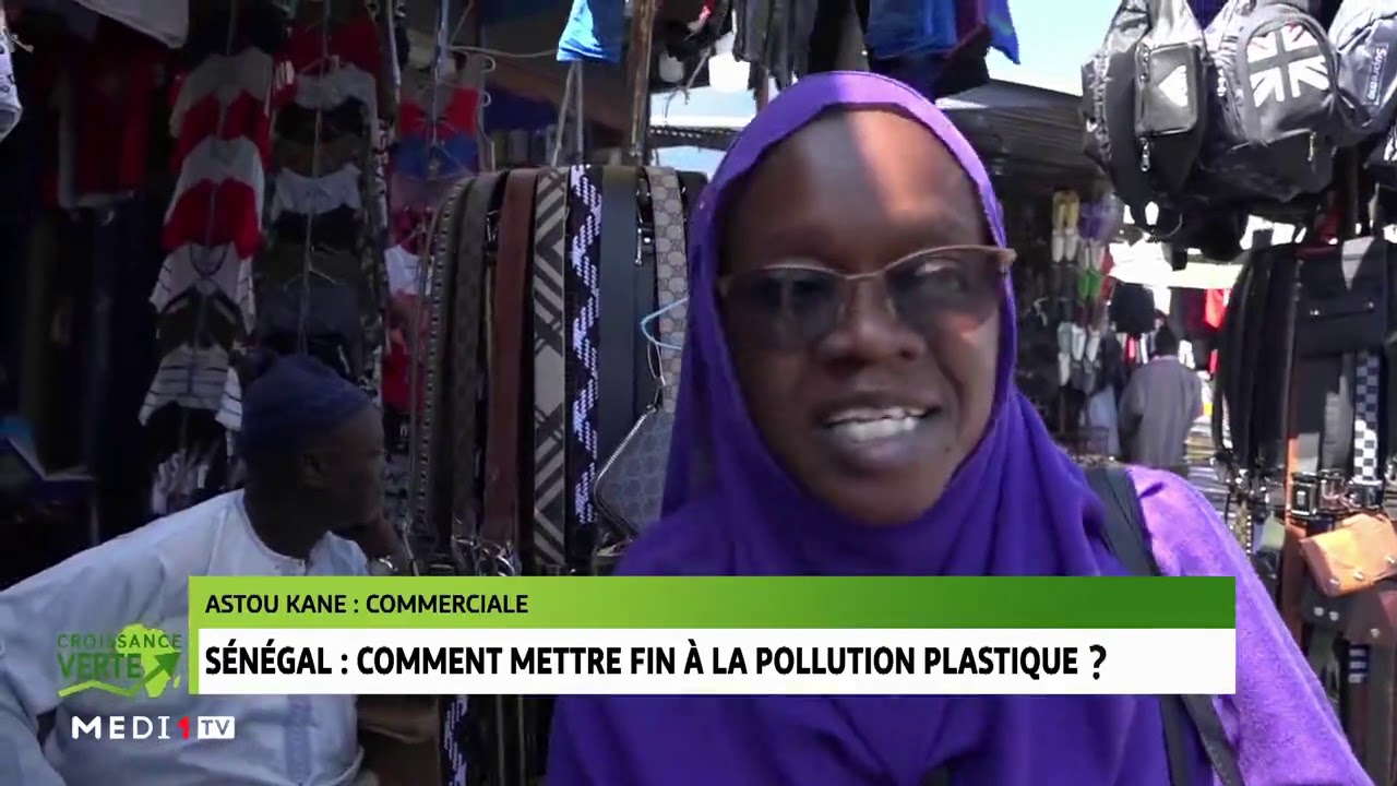 #CroissanceVerte .. Sénégal : Comment mettre fin à la pollution plastique ?
