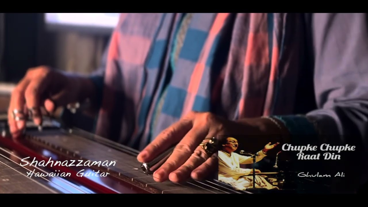 Chupke Chupke Raat Din ( Hawaiian Guitar Cover ) SHAHNAZ ZAMAN