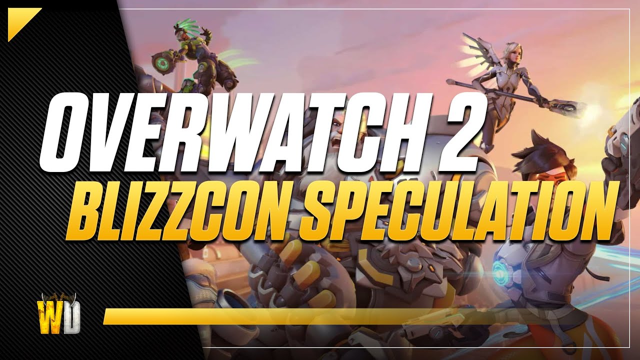 Overwatch 2 Blizzcon 2021 Online Predictions [Overwatch 2 Speculation]