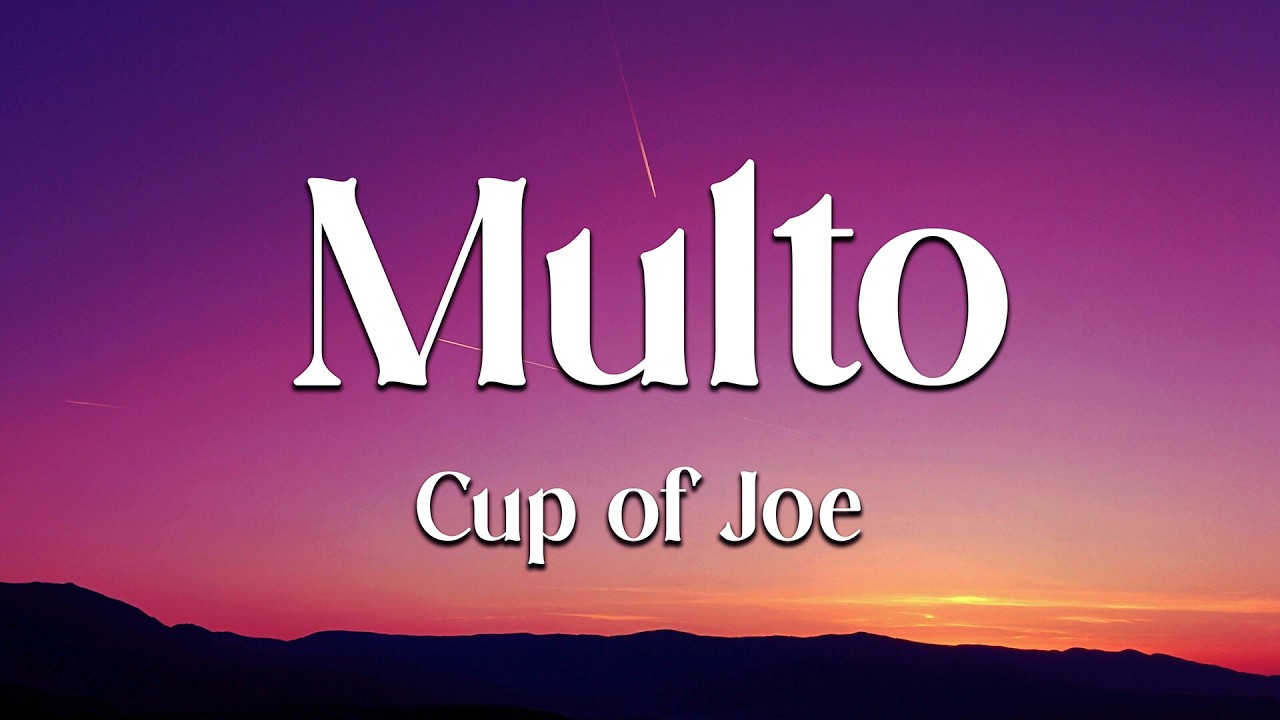 Cup of Joe - Multo (Lyrics) (Loop Video)