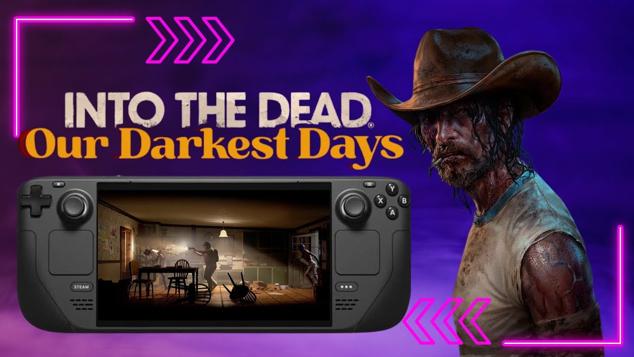Into the Dead: Our Darkest Days - крутая зомби выживалка на Steam Deck