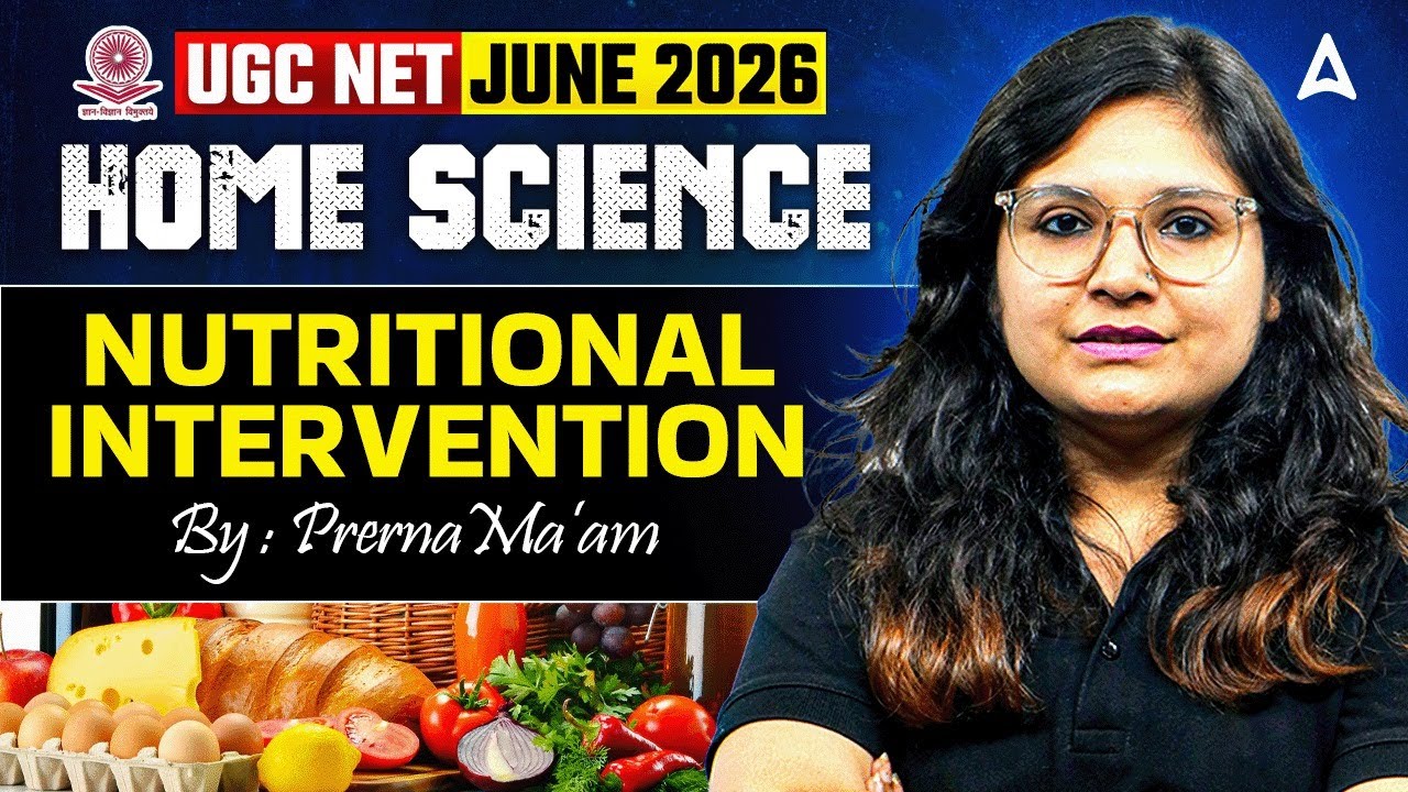 UGC NET Home Science | UGC NET Home Science Nutritional Intervention | By Prerna Mam
