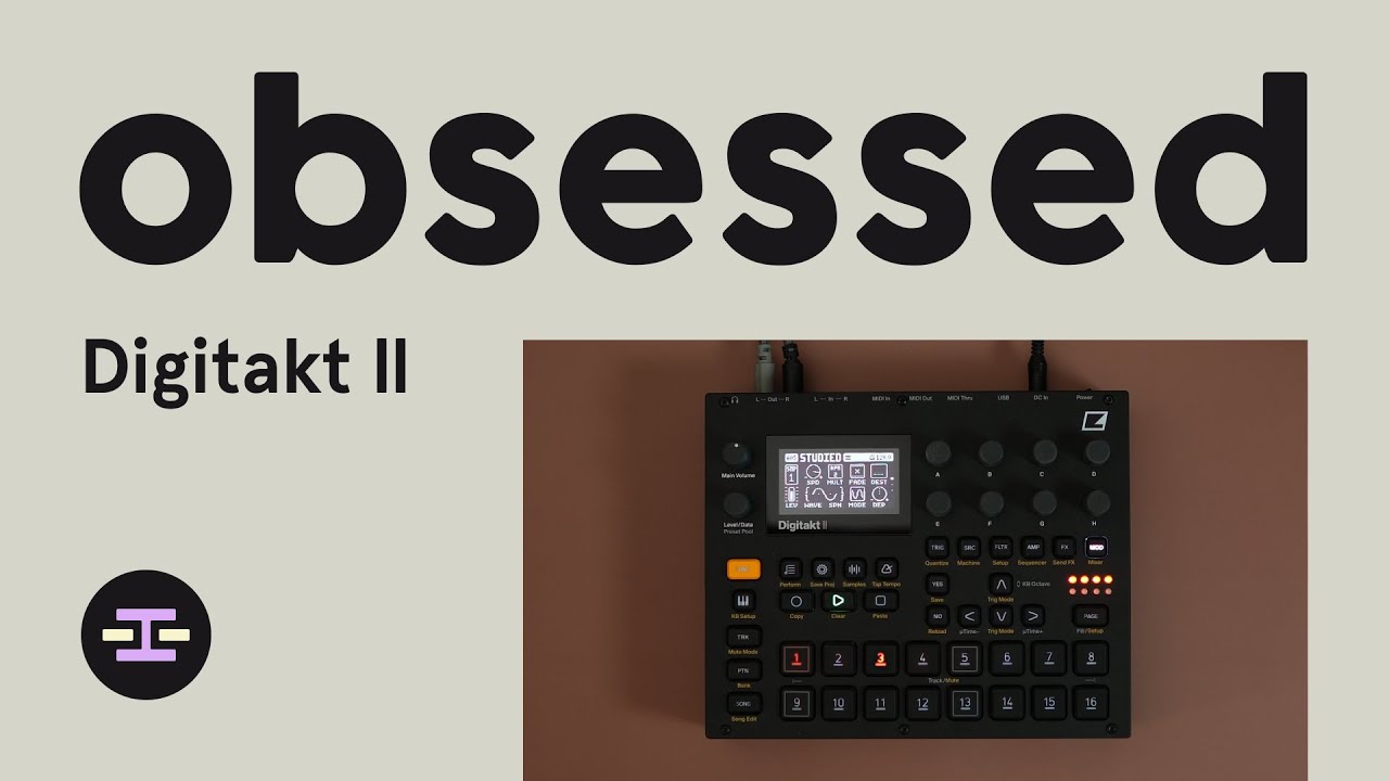 Why I’m Obsessed with Elektron’s Digitakt II!