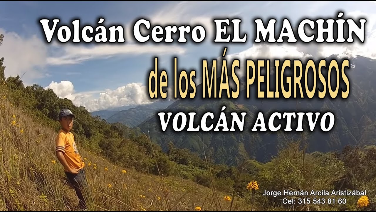 Fumarolas del VOLCAN CERRO EL MACHIN en el Tolima
