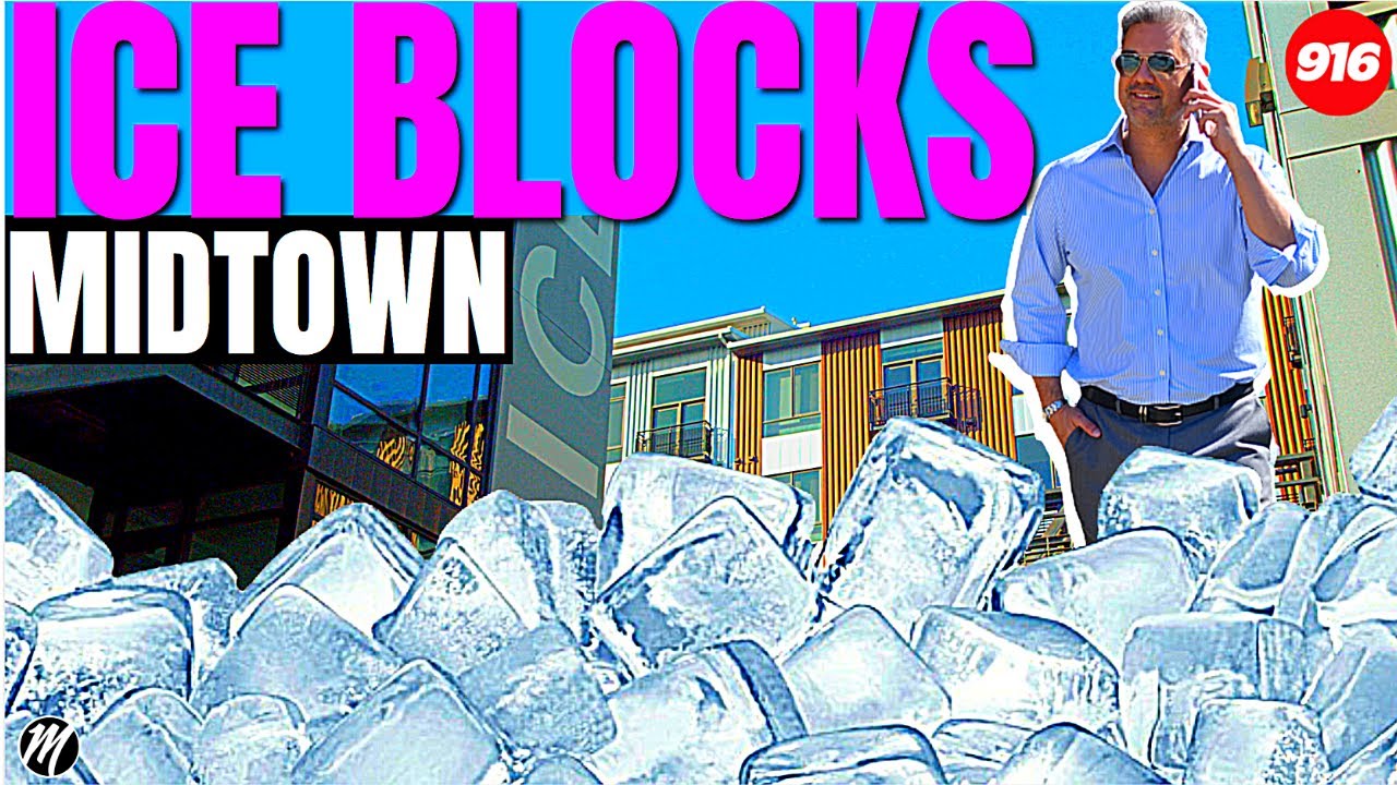 THE ICE BLOCKS in Midtown Sacramento