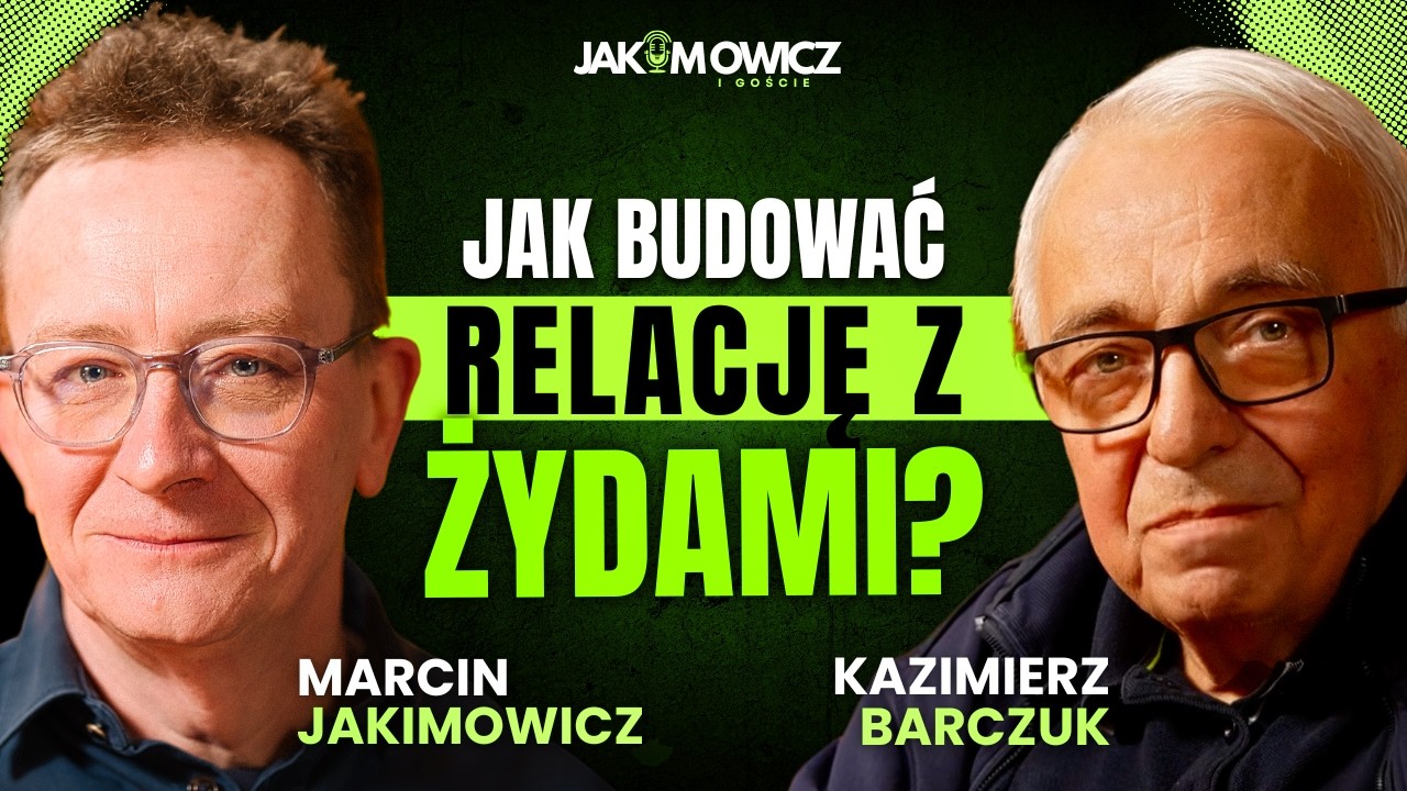 DLACZEGO ŻYDZI NIE CHCĄ SŁUCHAĆ O JEZUSIE I JAK TO ZMIENIĆ? | KAZIMIERZ BARCZUK