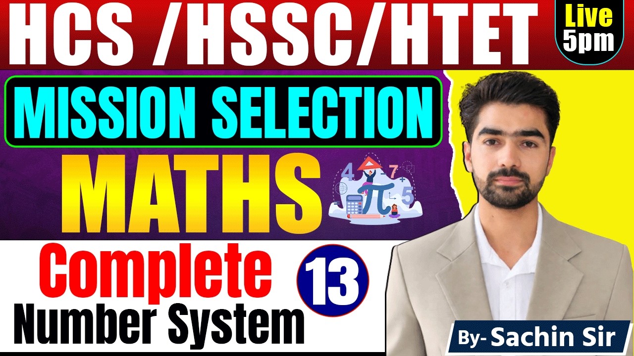 Complete Number System | Maths for HCS, HSSC, Group D & Haryana Police Exam | By Sachin Sir