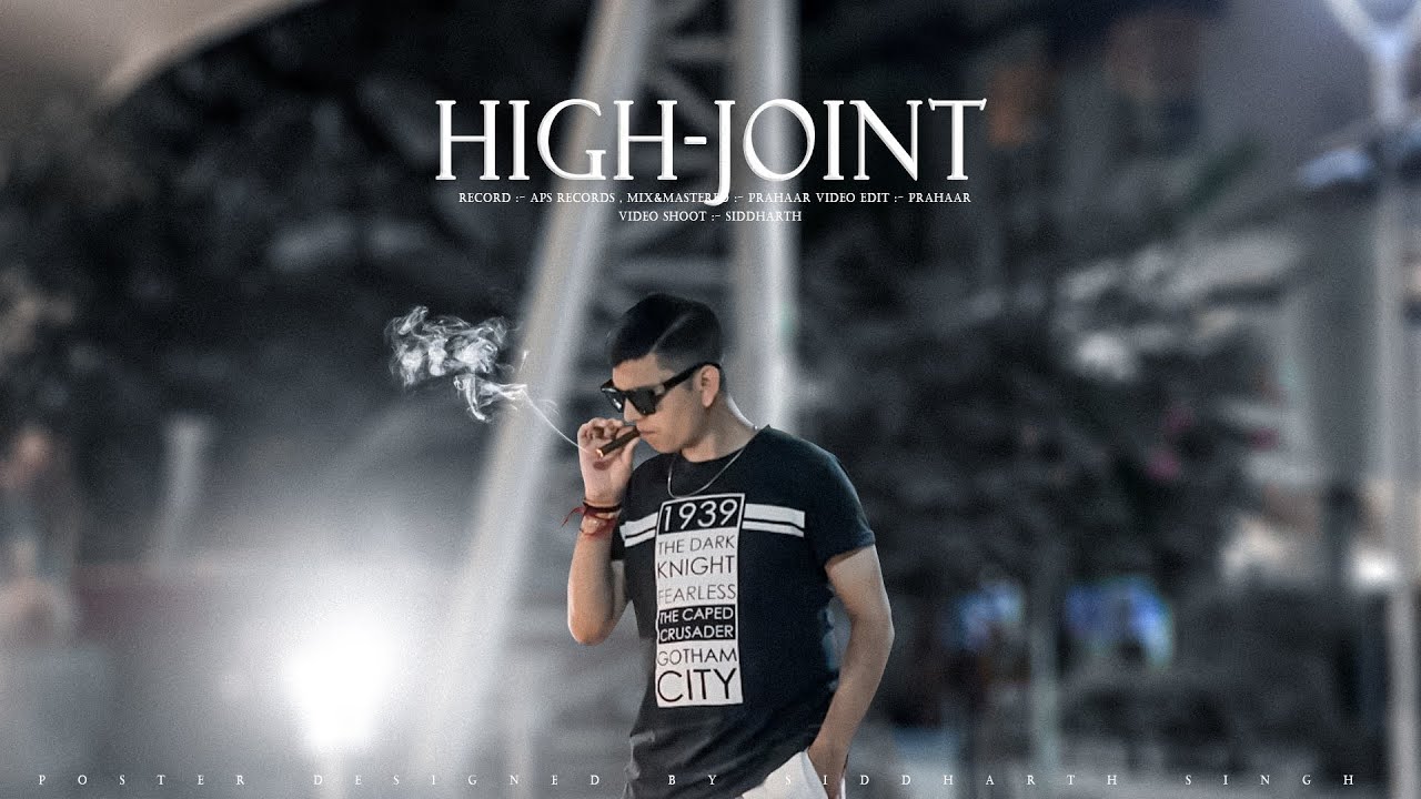 HIGH JOINT | PRAHAAR | NEW RAP SONG