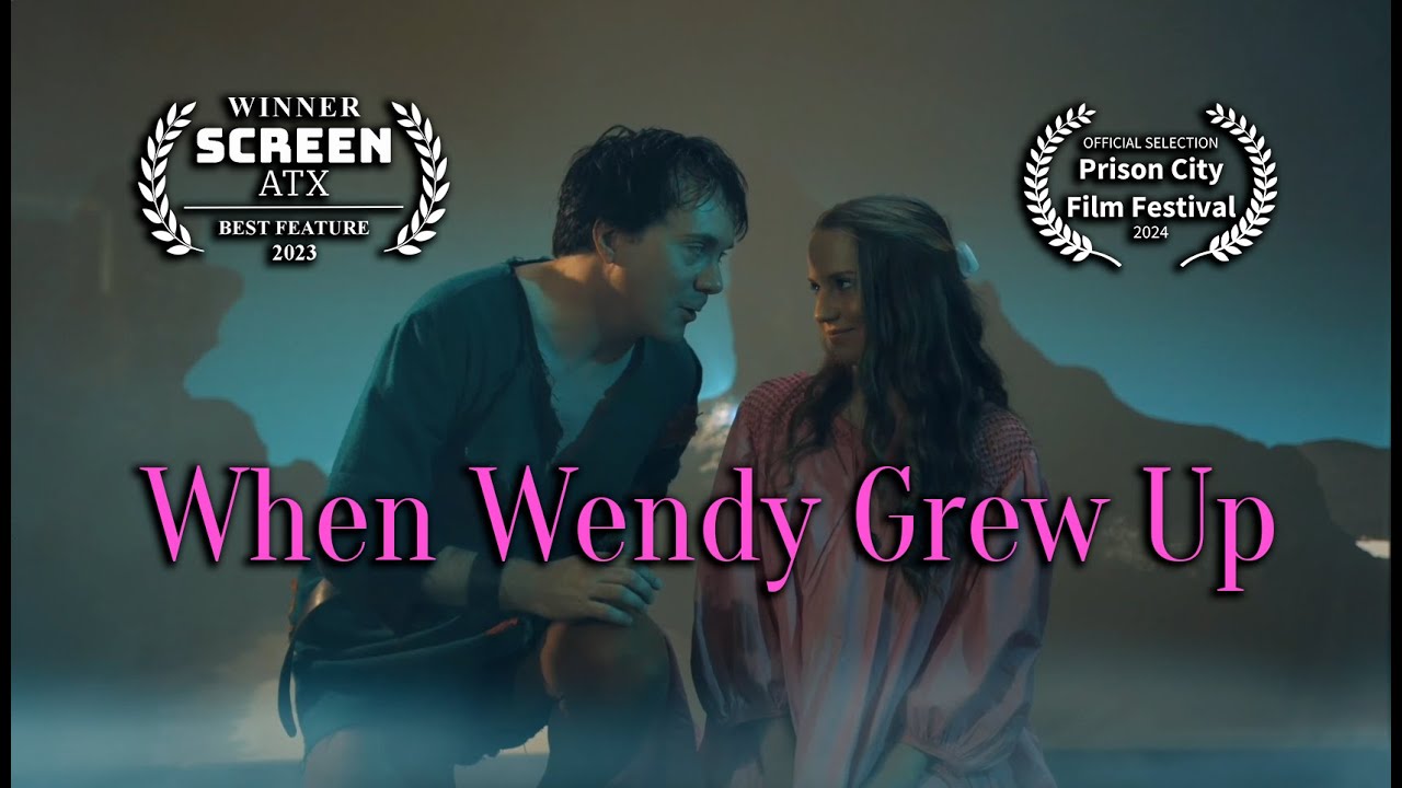 When Wendy Grew Up (A Full Peter Pan Movie)