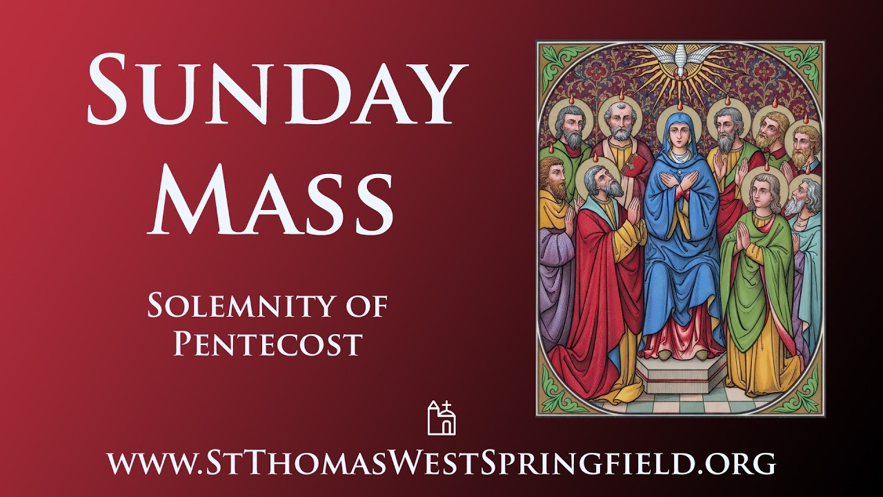 Sunday Mass May 24, 2026