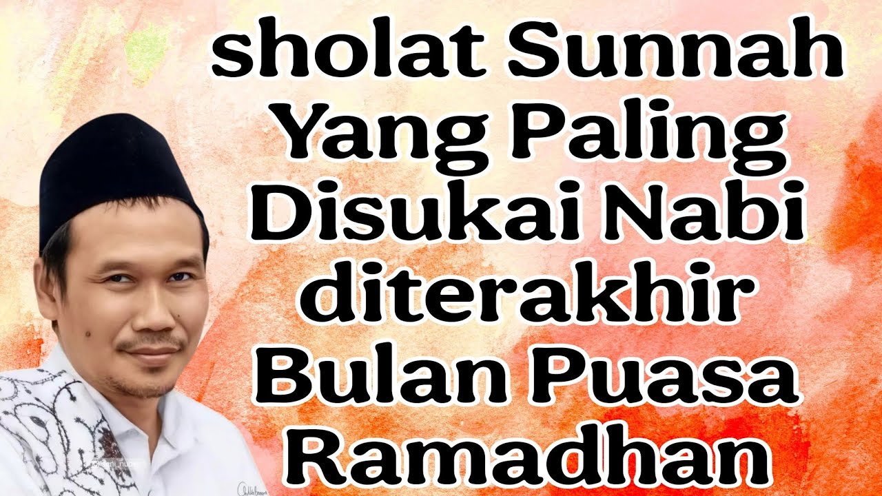 penjelasan gus baha : sholat sunnah yang paling disukai Nabi dibulan puasa