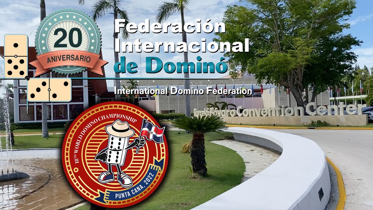 XVIII CAMPEONATO MUNDIAL DOMINO DE LA FID