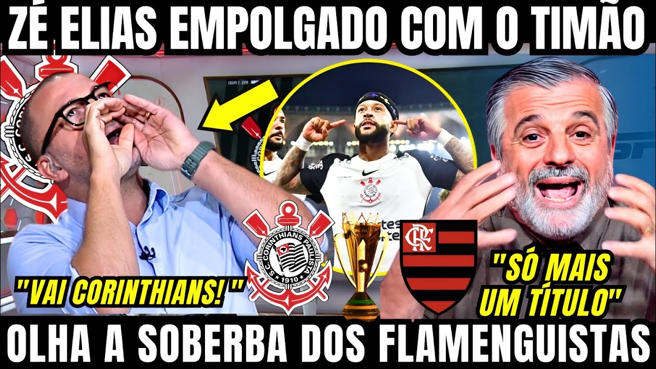 ZÉ ELIAS DEU AULA E ALERTOU O CORINTHIANS PRA FINAL CONTRA O FLAMENGO PELA SUPERCOPA NESSE DOMINGO 