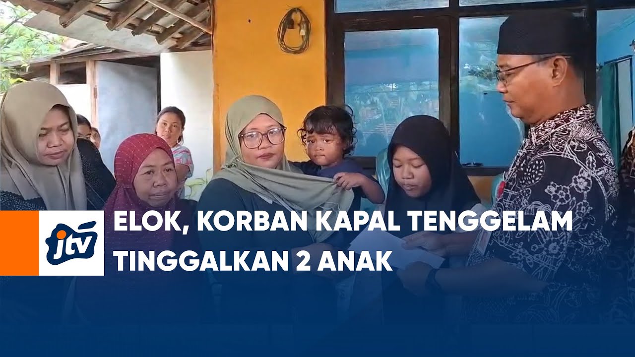 Elok, Korban Kapal Tenggelam Tinggalkan 2 Anak