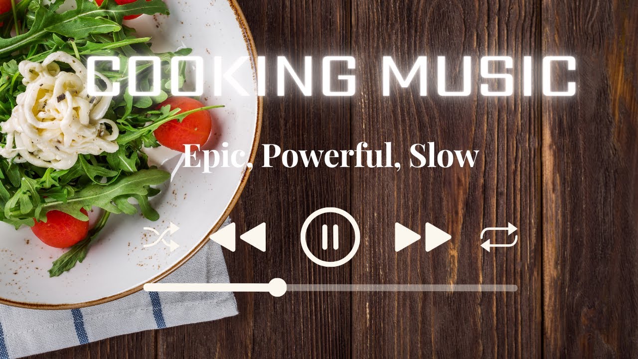 The Most Powerful Slow Cooking Music (Epic Background Music) @BuyKitchenStuff