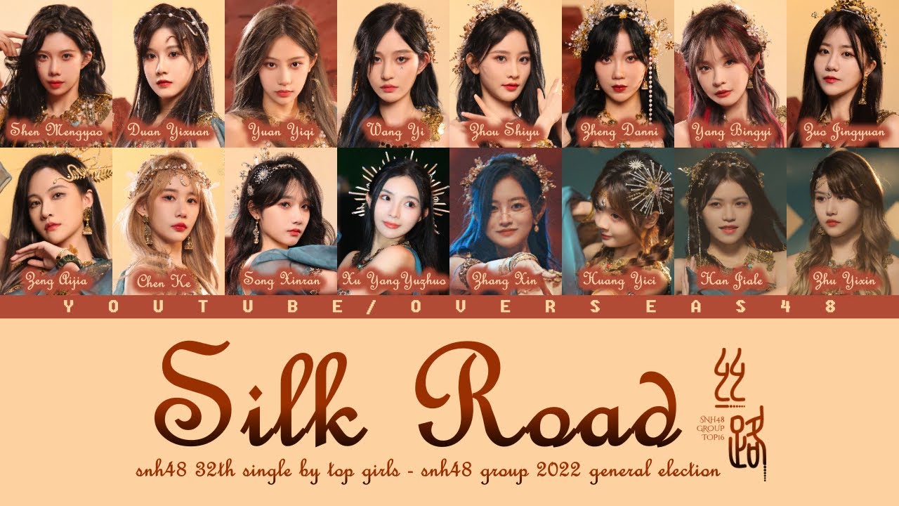 SNH48 - Silk Road (丝路) / Jalur Sutra | Color Coded Lyrics CHN/ENG/IDN