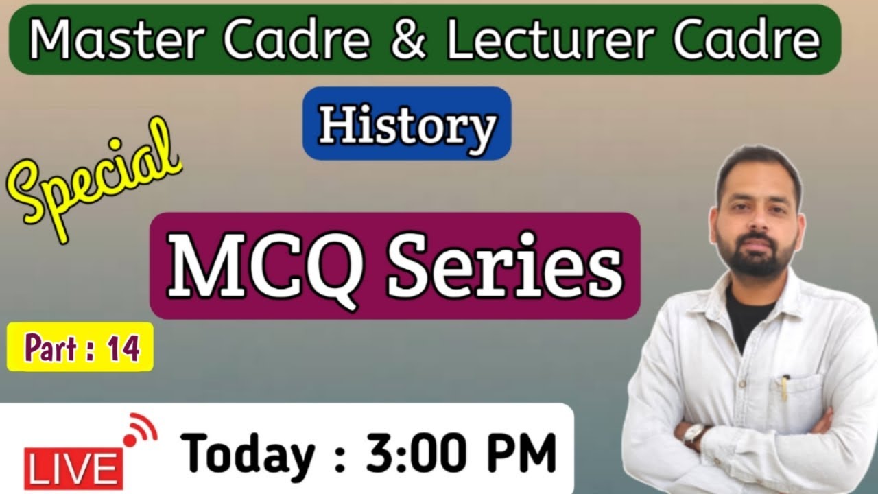 History live class : 14 / Master cadre and Lecturer cadre 2022