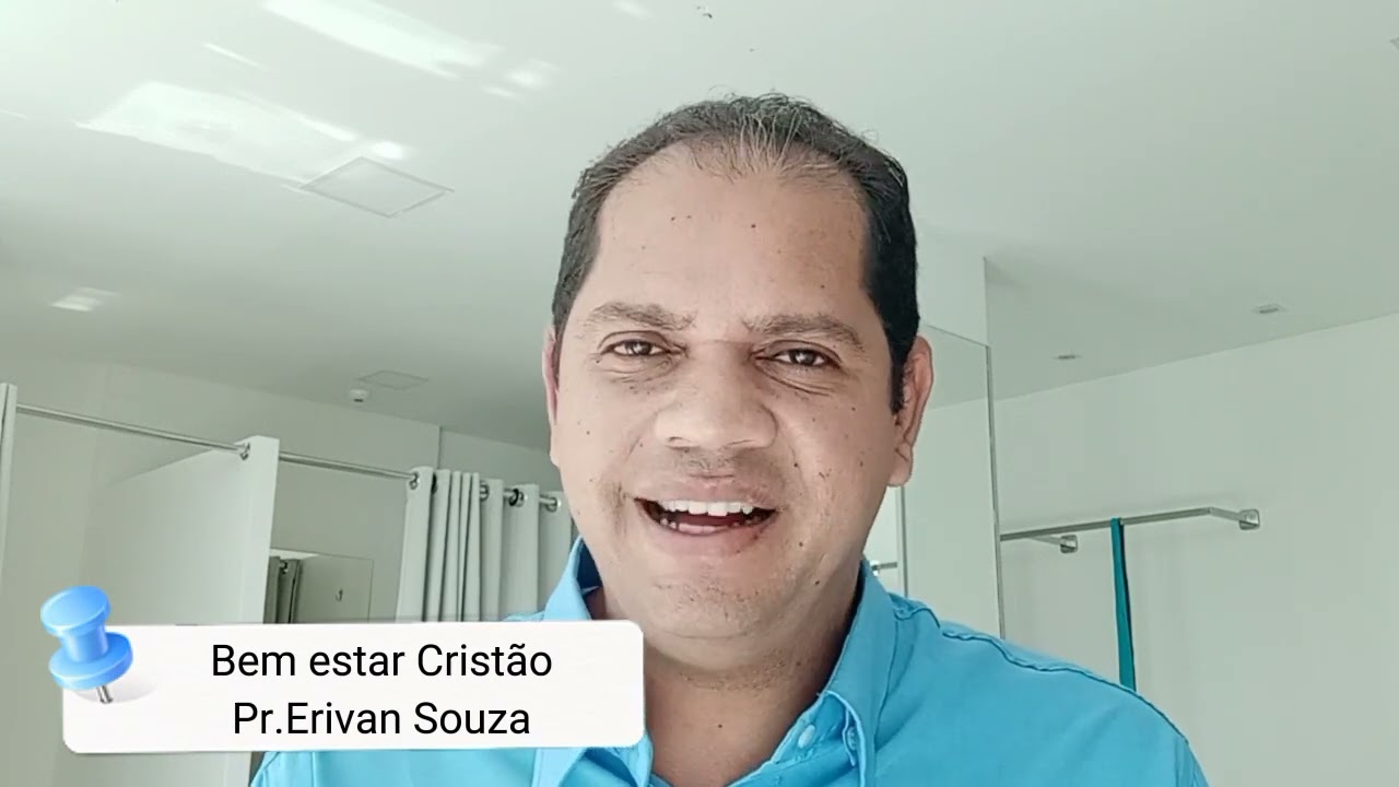 Bem-estar Crist&atilde;o - Pr. Erivan Souza