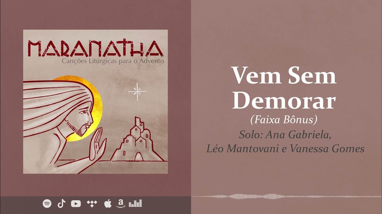 Vem sem demorar (Faixa B&ocirc;nus) | Ana Gabriela, Leo Mantovani e Vanessa Gomes