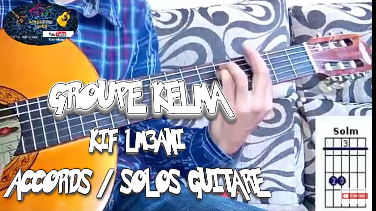 Groupe kelma: kif lm3ani accords+solos guitare cover كلمة كيف لمعاني