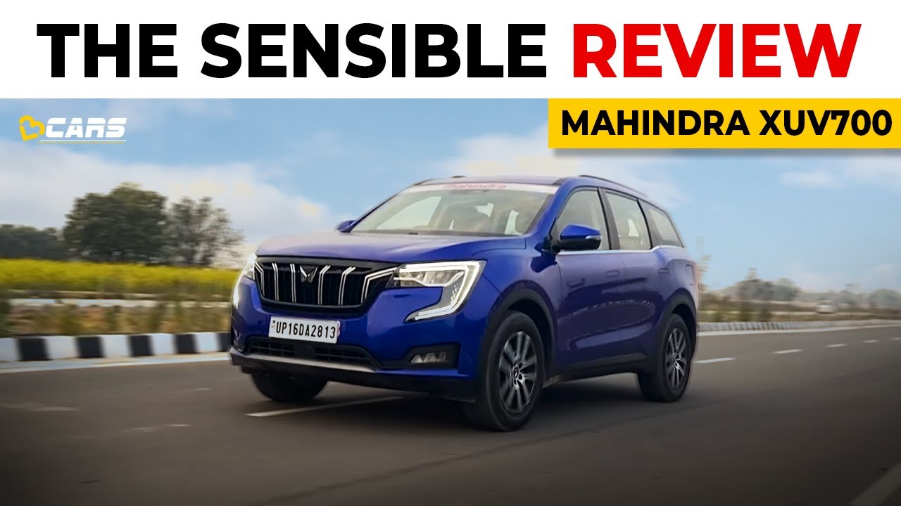 Mahindra XUV700 Petrol Automatic Review | The Sensible Review