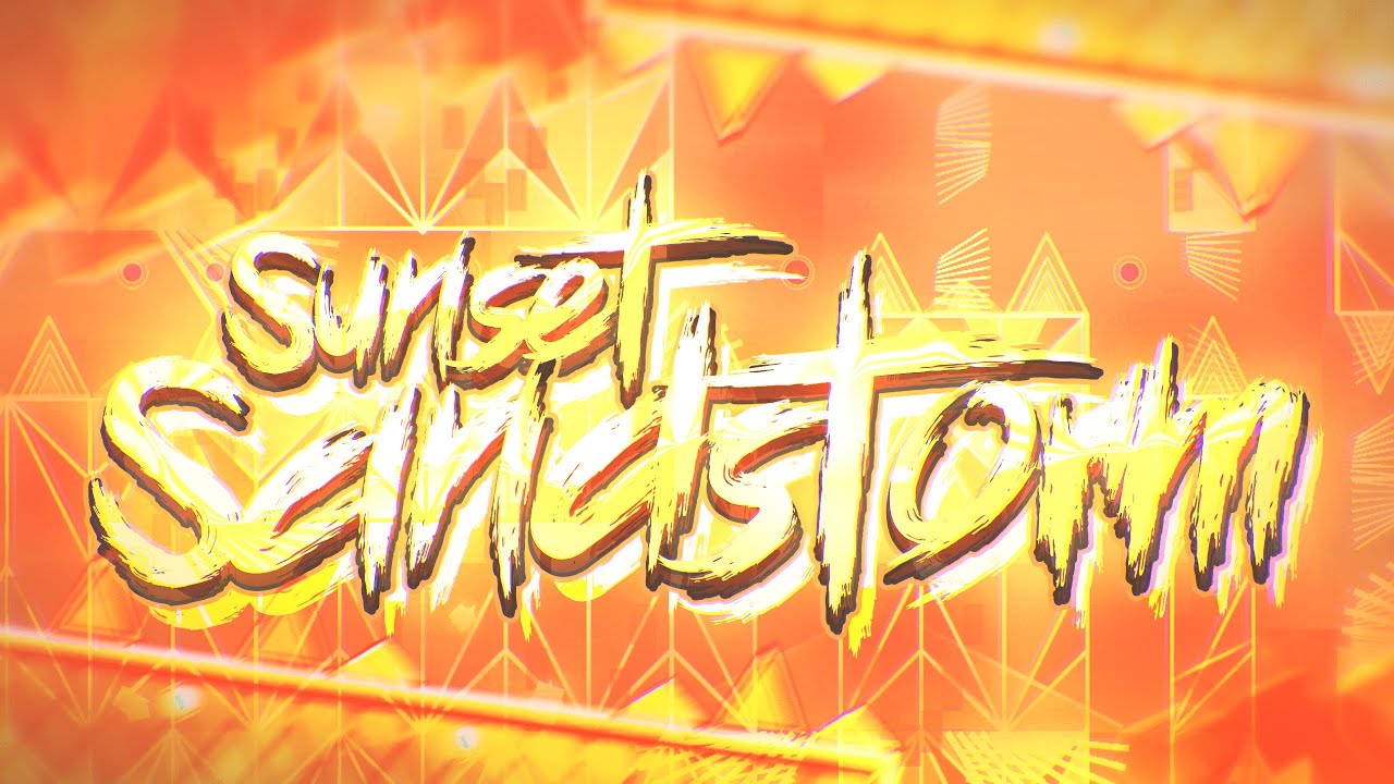 (NEW HARDEST) SUNSET SANDSTORM 100% (JUMP FROM FIREWORK) | Geometry Dash (Off Stream)