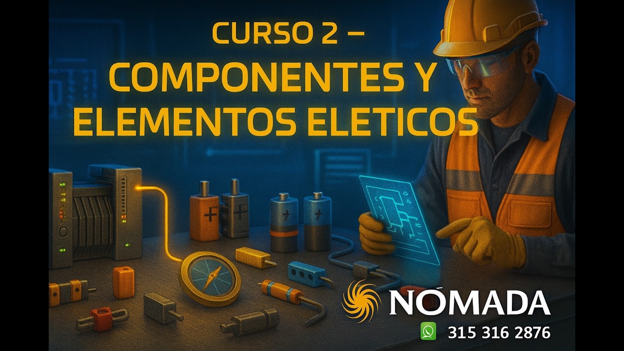 MODULO 2- CLASE 3- COMPONENTES Y ELEMENTOS ELECTRICOS