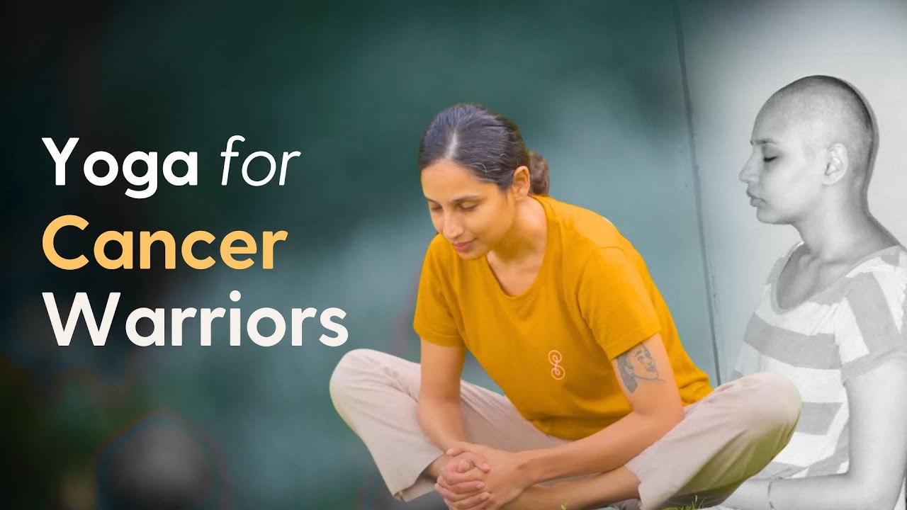 Find Peace and Strength | 30-Min Yoga for Cancer Fighters