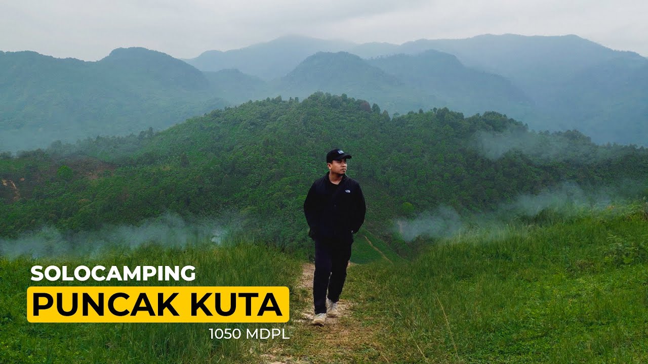 PUNCAK KUTA | SOLO CAMPING