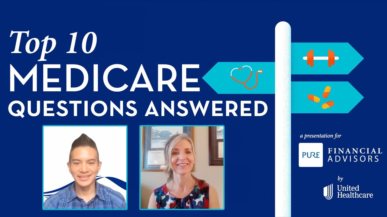 Top 10 Medicare Questions Answered