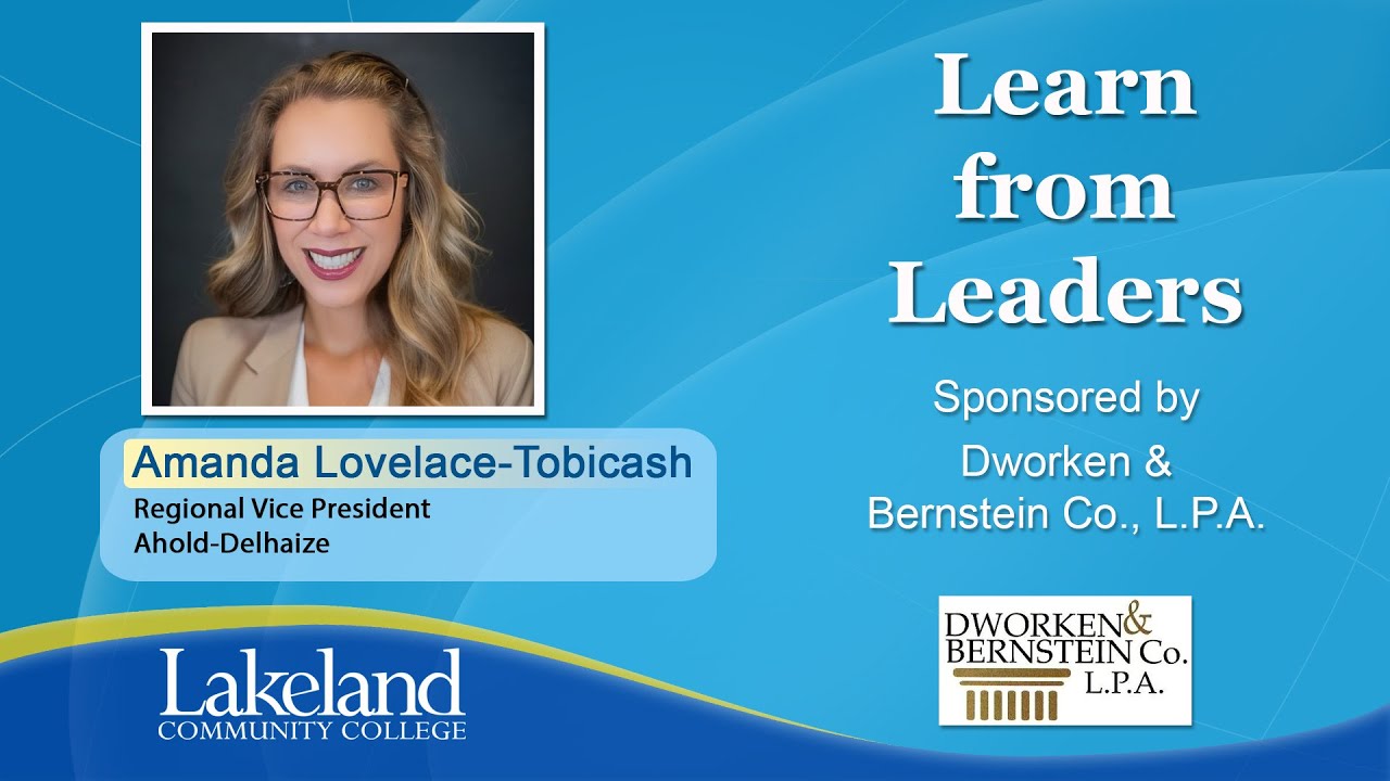 Learn From Leaders - Amanda Lovelace Tobicash, Regional Vice President of Ahold-Delhaize