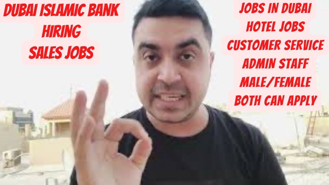 JOBS IN DUBAI | bank jobs | sales jobs