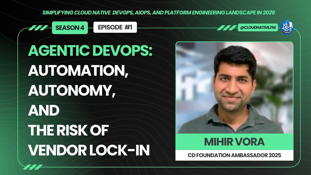 #Season4 Ep 1/2026 Agentic DevOps: Automation, Autonomy, and the Risk of Vendor Lock-In | Ep 144