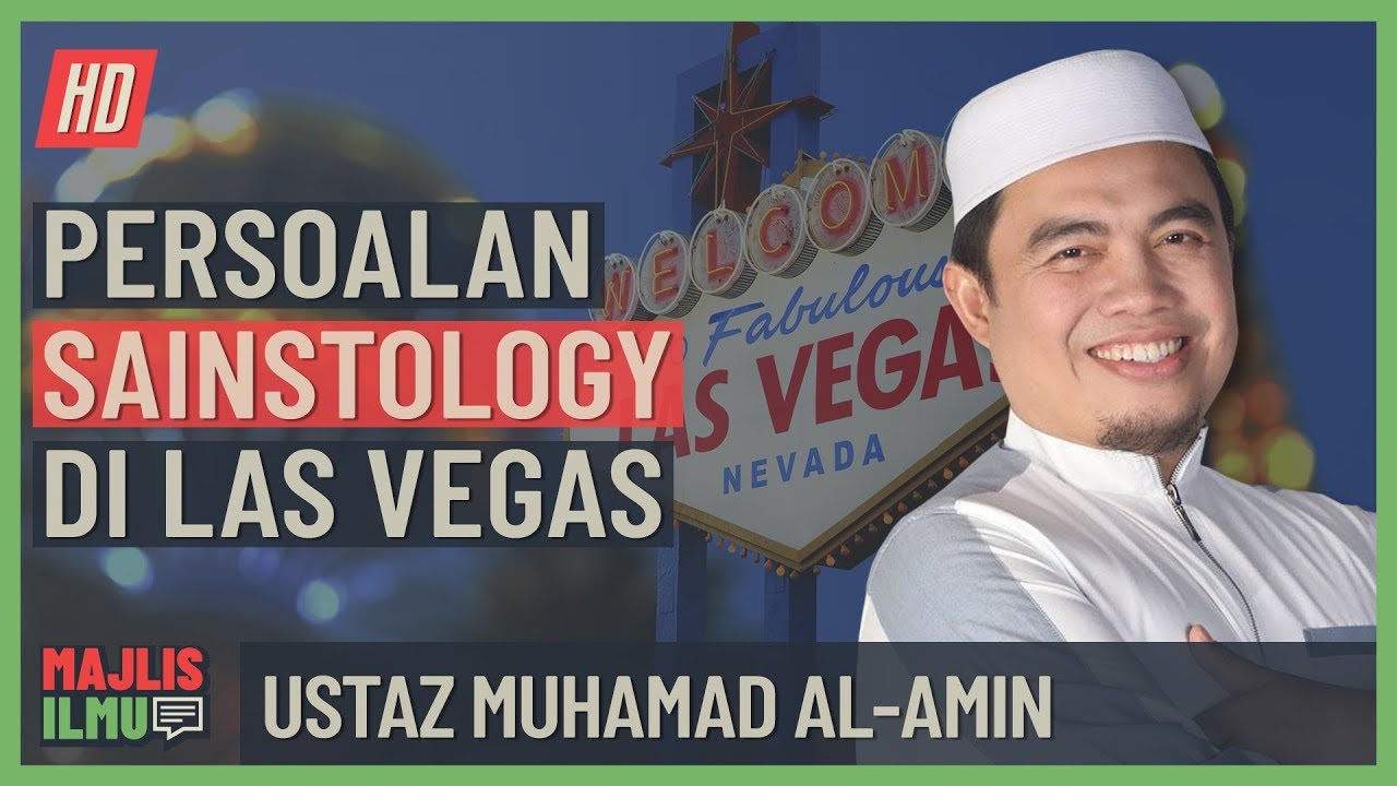 Ustaz Muhamad Al-Amin - Persoalan Sainstology Di Las Vegas #alkahfiproduction #ceramah #kuliah