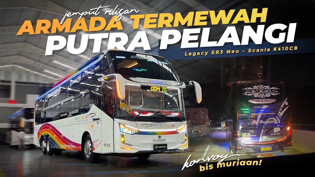[ RILIS 2 UNIT TERMEWAH ] LANGSUNG TEST MESIN DI TRANS JAWA !!🔥 - Trip Putra Pelangi Sleeper Scania