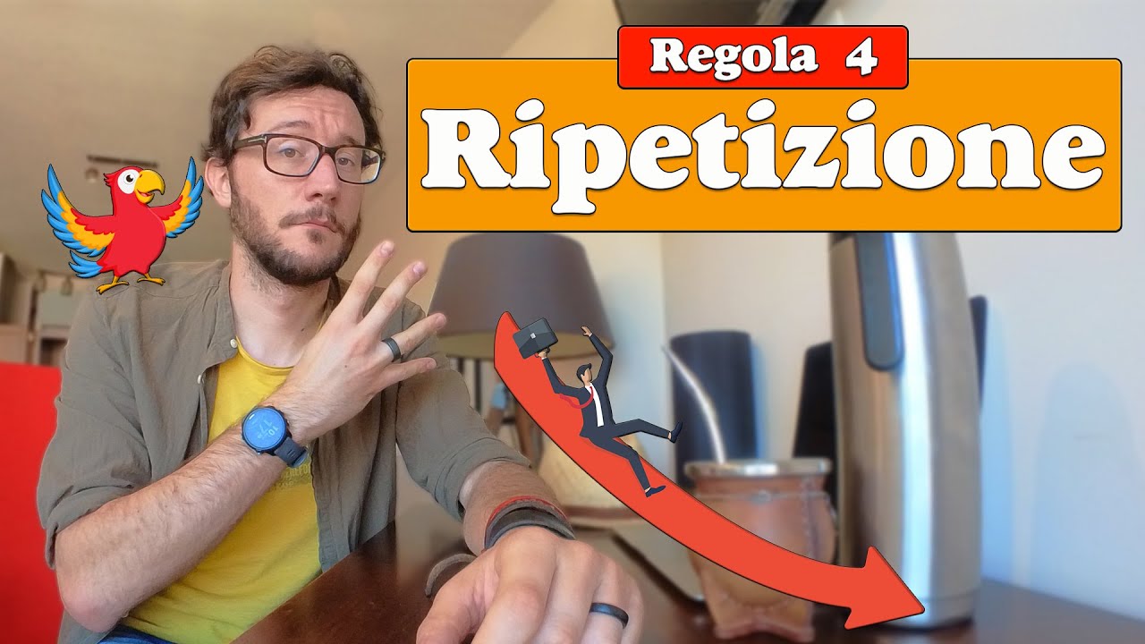 COME IMPARARE UNA LINGUA: LA RIPETIZIONE