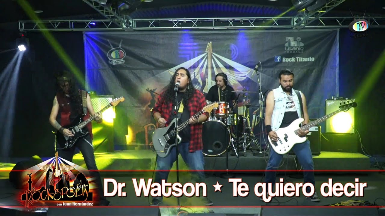 Dr. Watson - Te quiero decir, (Video Oficial)